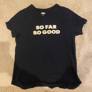 Old Navy So Far So Good Short Sleeve T-Shirt